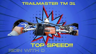 Trailmaster TM 31 Top Speed !!!