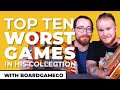 The 10 Worst Games in BoardGameCo's Collection!