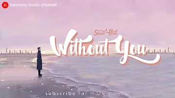 Without You - Shwe Htoo