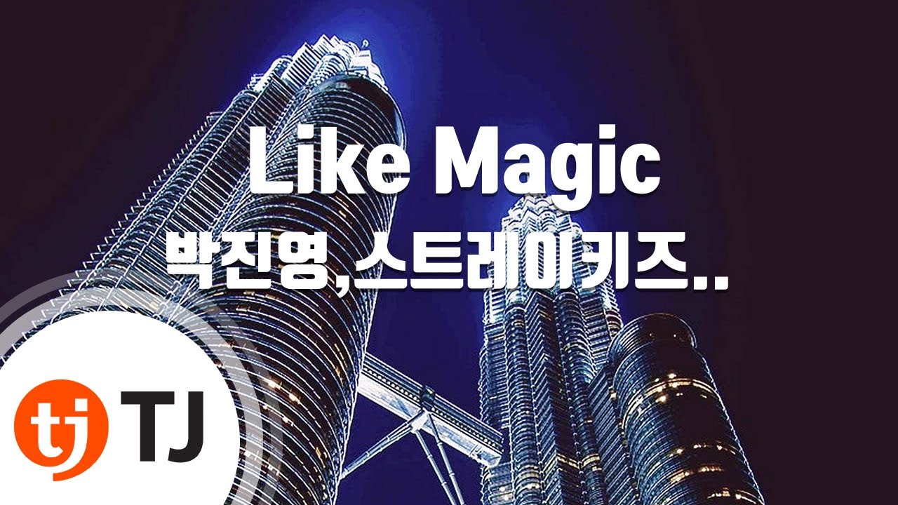 [TJ노래방] Like Magic - 박진영,스트레이키즈,ITZY(있지),엔믹스(NMIXX) / TJ Karaoke - YouTube