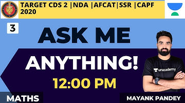 [Monday Special] Ask Me Anything [Math] | Target Defence Exams | Mayank Pandey