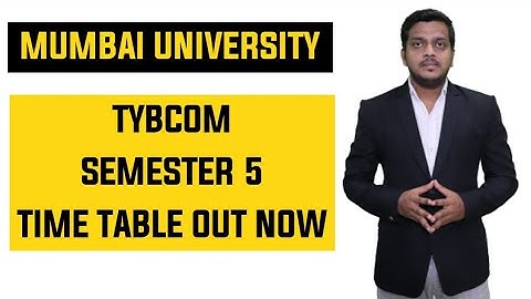 TYBCOM Time Table Out Now | Mumbai University Semester V | Ashish Sir Commerce App