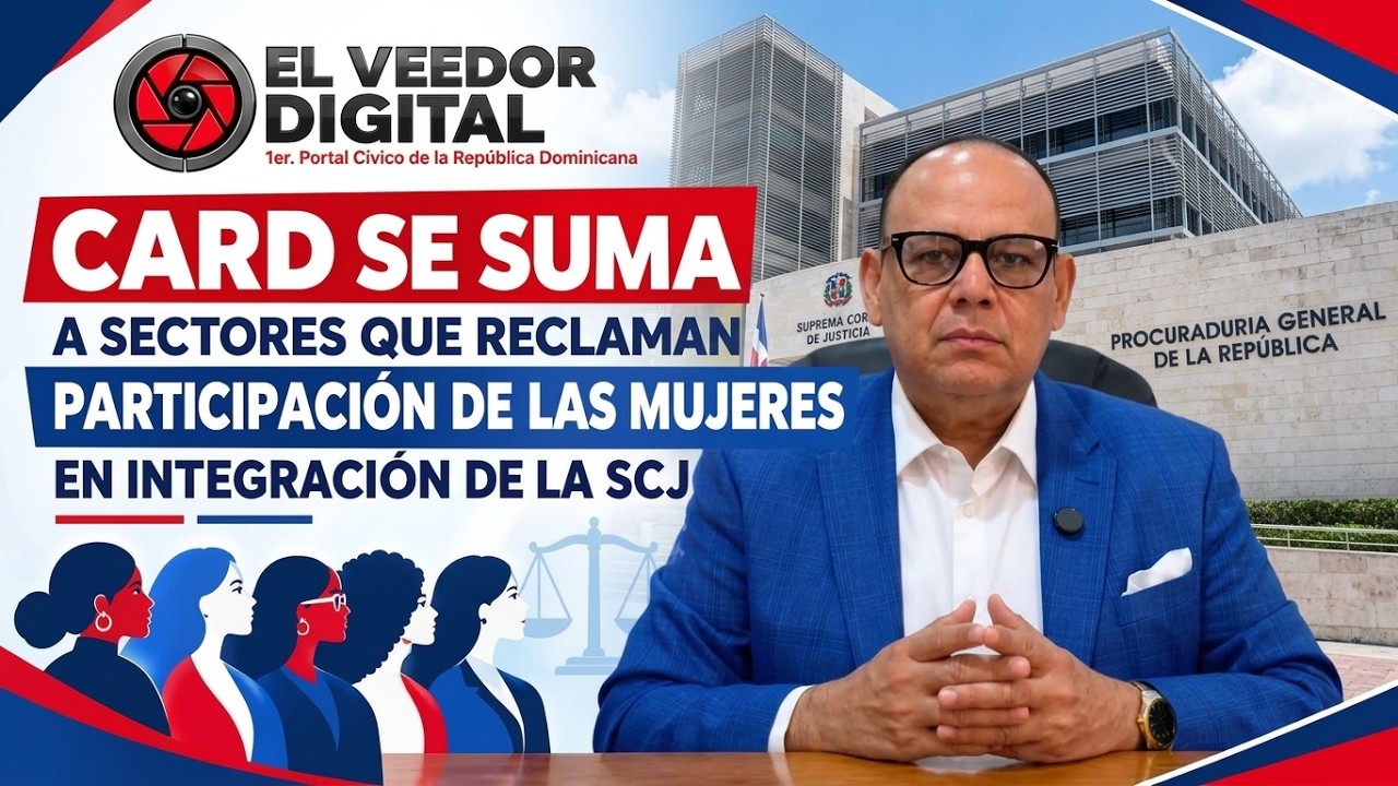 CARD se suma a sectores que reclaman participación de las mujeres en integración de la SCJ