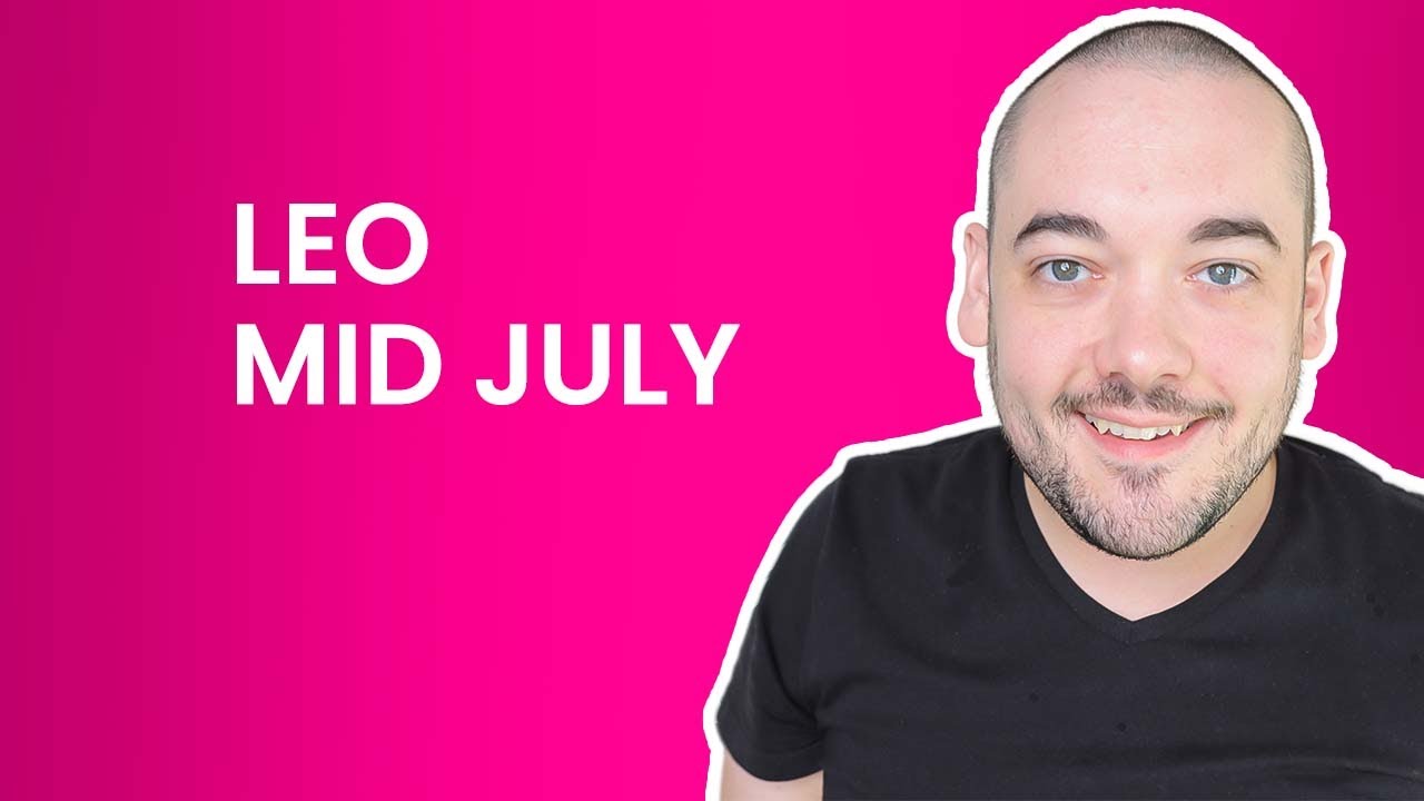 Leo Big Rewards From This Tiny Risk! Mid July