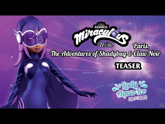 Miraculous World: Paris, Tales of Shadybug and Claw Noir Marinette