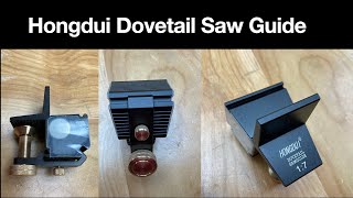 Road Testing of the Hongdui Dovetail Saw Guide