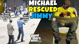Michael Rescued Jimmy | GTA 5 | Real Life Mods #170 | URDU |