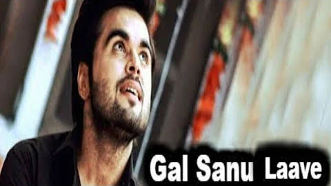 Gal Sanu Laave (Full Song) - Ninja