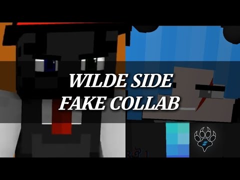 WILDE SIDE // MINECRAFT ANIMATION FAKE COLLAB