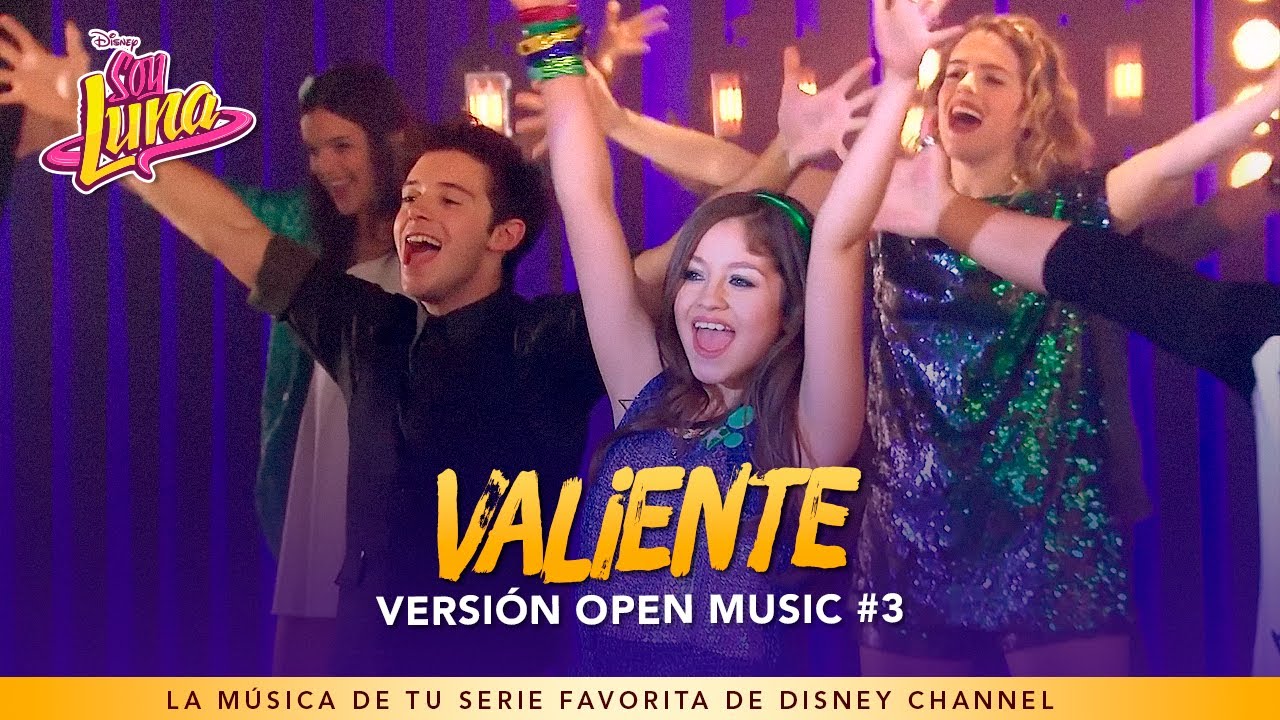 Elenco de Soy Luna - Valiente (Versión Open Music #3 /Audio Only)