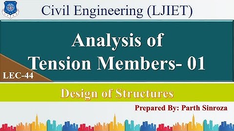 Lec-44_Analysis of Tension Members-01 | Design of Structures | Civil Engineering