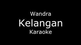 Karaoke dan teks Kelangan | by. Wandra