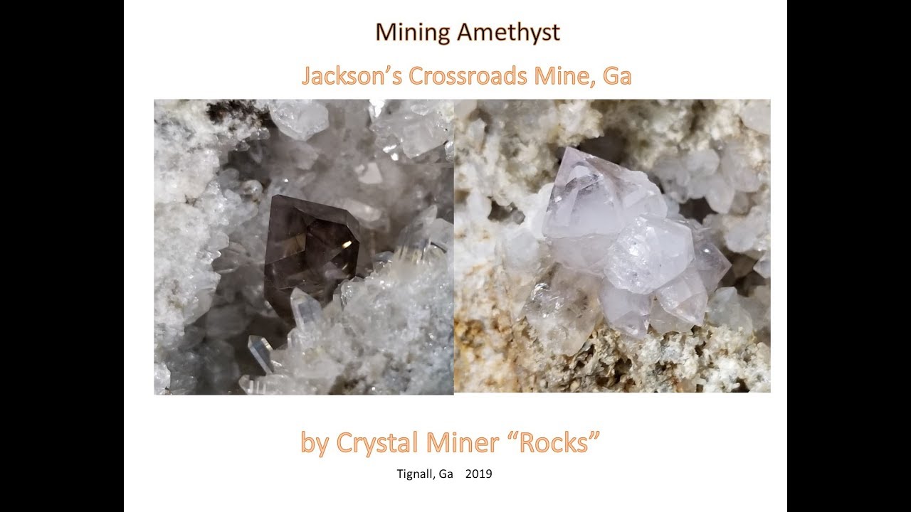 Mining Amethyst Crystals at Jackson's Crossroad 2019