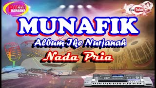 MUNAFIK   Ike Nurjanah  Nada Pria   [Karaoke]