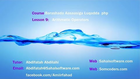 Barashada php Afsomali:Lesson9:Arithmetic Operators