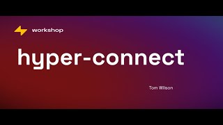 Hyper Connect Workshop NodeJS