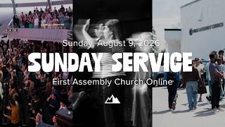 First Assembly - 10:45 AM Service | The Evergreen Faithfulness of God - Hunter Gillis