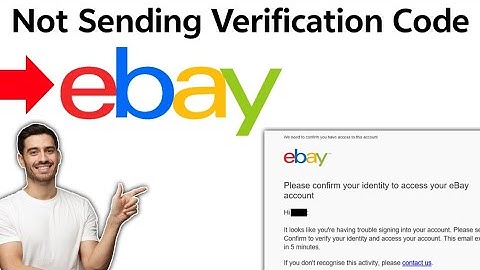 Hoe je het probleem kunt oplossen dat eBay geen verificatiecode verzendt (2025)