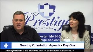 Agency Overview, Nursing Orientation Day One