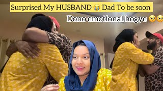 HOW I SURPRISED MY HUSBAND 😍 | Dad to be soon ♥️ | Emotional Hogye dono 🥺😩