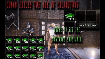 Conan Exiles the Age of Calamitous / Unstable Substance /Endgame Arsenal Mod