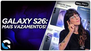 Em clima de Unpacked, temos mais vazamentos do Galaxy S26 | iPhone "vermelhão" vem aí! (24/02)