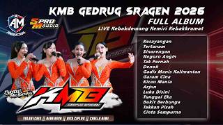 Download lagu KMB Gedrug Sragen FULL ALBUM Terbaru Live Kebakdemang Kebakkramat - Mei 2026