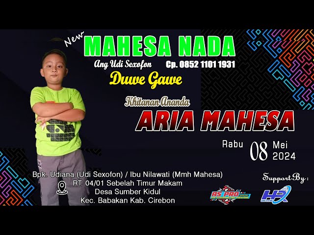 🔴Live Streaming New MAHESA NADA || Khitanan : ARIA MAHESA || Sumber Kidul, 08 Mei 2024 Pagi class=