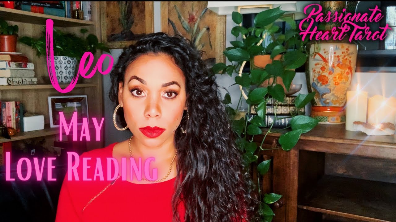 🔥Leo! Get Ready For Major Changes! | May Love Reading🔥