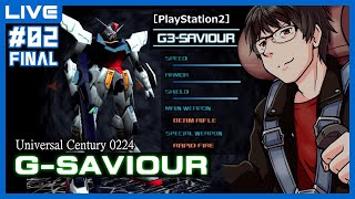 02_Final】G-SAVIOUR【Live配信】 - YouTube