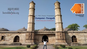 Champaner Pavagadh - A University of Architecture | Gujarat Tourism | Incredible India | PMD Present