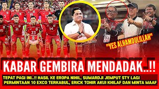Download Lagu TEPAT PAGI INI!! HASIL KE EROPA NIHIL, SUMARDJI JEMPUT STY LAGI DOA 10 EXCO TERKABUL, ET AKUI KHILAF MP3