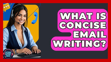 What Is Concise Email Writing? - Customer Support Coach