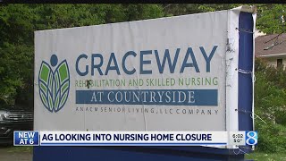 AG looking into nursing home closure