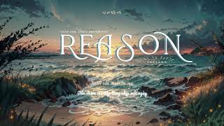 Reason • TAEYANG • Lyrics • Vietsub