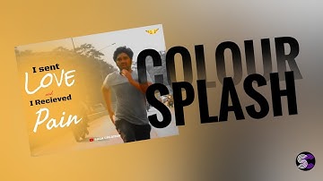 Colour Splash Video Editing in Alight motion | SAGA CREATION