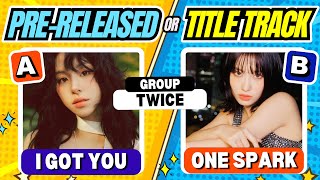 Save One Drop One: Pre-released 🆚 title track, Kpop Songs |KPOP GAMES 🎮 KPOP QUIZ 💙|