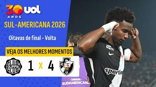 OLIMPIA 1 X 4 VASCO | MELHORES MOMENTOS | SUL-AMERICANA 2026