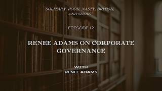 Renee Adams on Corporate Governance