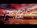 Happier / Here’s your perfect / Before you go / Heather (Full Version)