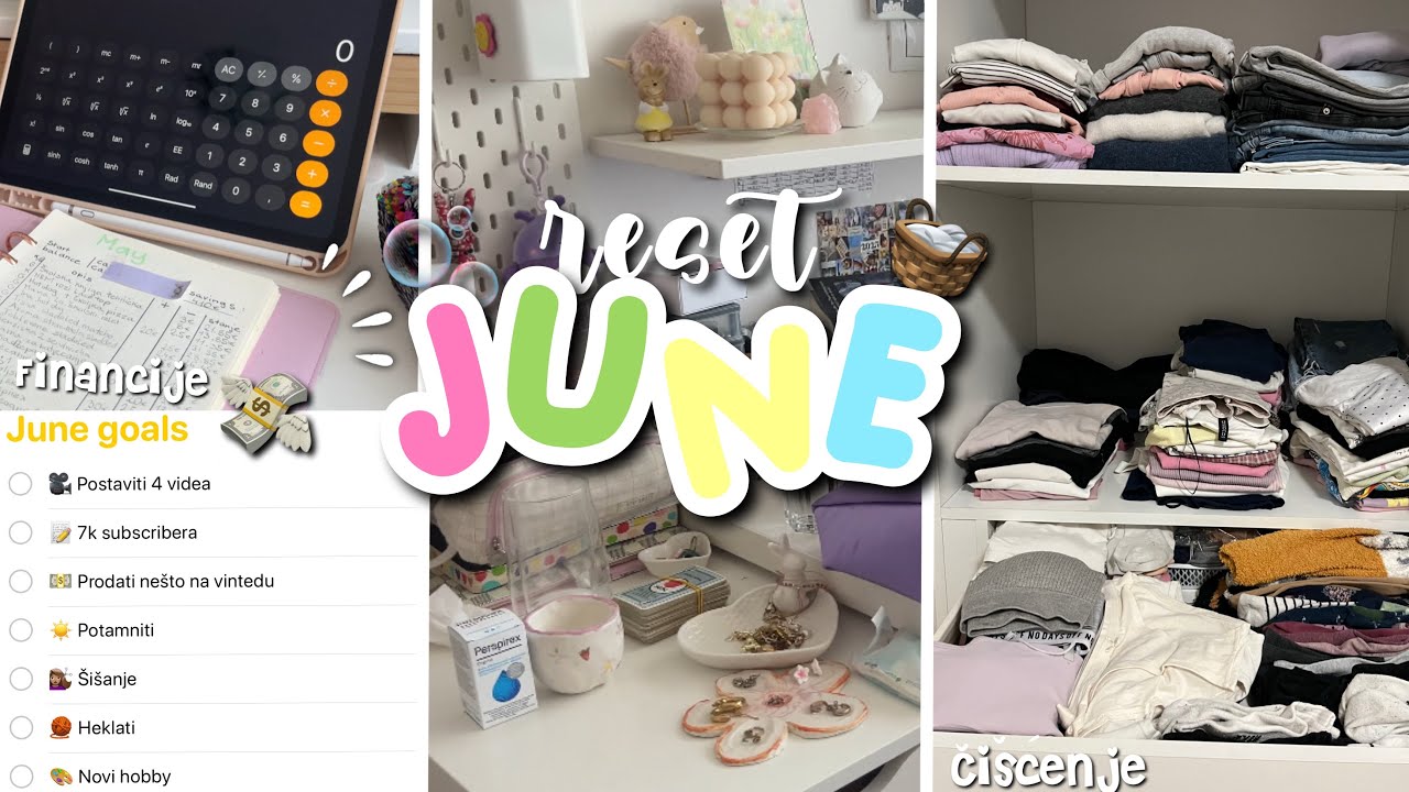 JUNE reset 🧼🌞💸| ciljevi, financije, čišćenje