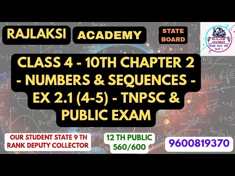 CLASS 4 - 10TH CHAPTER 2 - NUMBERS & SEQUENCES - EX 2.1 (4-5) - TNPSC & PUBLIC EXAM