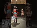 High Museum of Art Samurai Exhibit Atlanta | #shorts