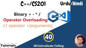 Operator Overloading Binary +*-/  | CS201/C++ Tutorial for beginners | Urdu |#OperatorOverload#tut40