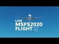 Flying the Airbus A320 in Microsoft Flight Simulator 2020 | Live Stream