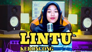 Video thumbnail of "LINTU - KERONCONG COVER - opo salahku opo salahe rosoku"