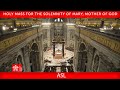 January 1 2023 Holy Mass for the Solemnity of Mary Mother of God Pope Francis + ASL