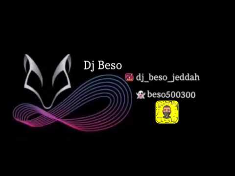 By Dj Beso عدنان بريسم عايفني
