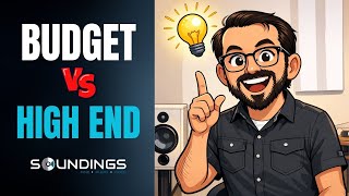 Budget vs High End Audio: Can You Actually Hear the Difference?