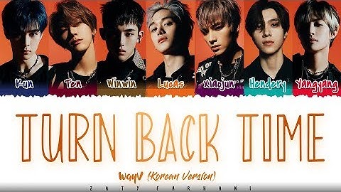 Thumbnail of WayV - 'TURN BACK TIME' (Korean Ver.) Lyrics [Color Coded_Han_Rom_Eng]